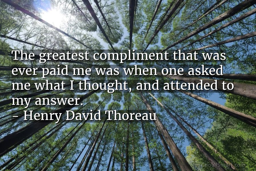 thoreau quote greatest compliment