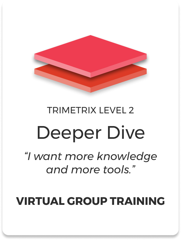 trimetrix-deep-dive-level-2-training.png